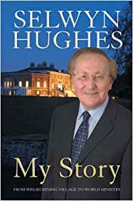 Selwyn Hughes: My Story PB - Selwyn Hughes